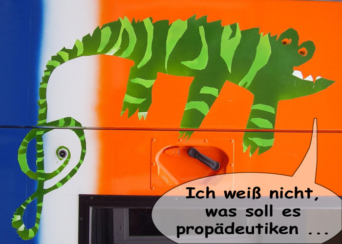 Grafik: ich weiss nicht, was soll es propaedeutiken ...
